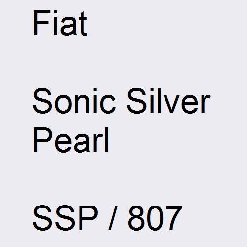 Fiat, Sonic Silver Pearl, SSP / 807.